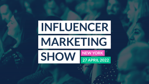 Influencer Marketing Show NYC 2022